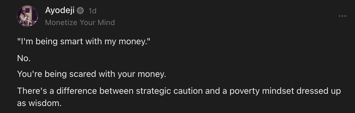 X post by the author, Ayodeji: "'I'm being smart with my money.' No. You're being scared with your money. There's a difference between strategic caution and a poverty mindset dressed up as wisdom."